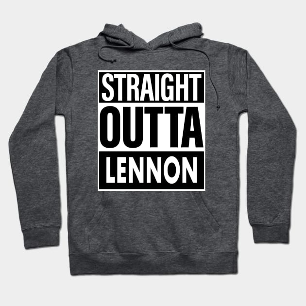 Lennon Name Straight Outta Lennon Hoodie by ThanhNga
